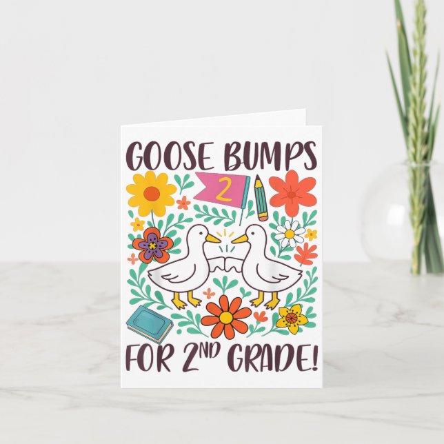 Second Grade Teacher Silly Goose Goose Bumps For 2 Card (Front)