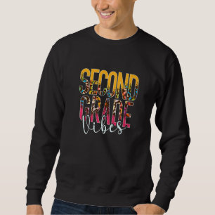 Second Grade Vibes 2nd Grade Team Leopard 1st Day  Sweatshirt