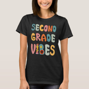 Second Grade Vibes Esl Teacher Science Teacher Par T-Shirt