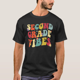 Second Grade Vibes First Day Back To School Teache T-Shirt