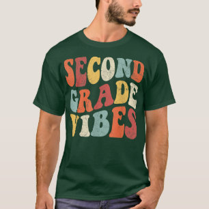 Second Grade Vibes Funny Back to School Cute Teach T-Shirt