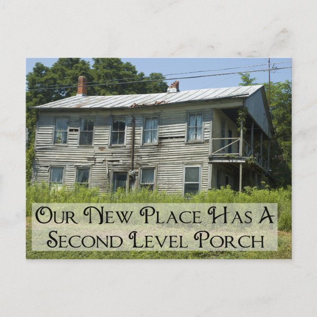 Second Level Porch - Funny Change of Address Announcement Postcard (Front)