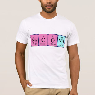 Second periodic table name shirt