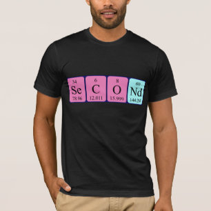 Second periodic table name shirt