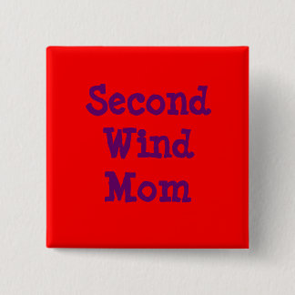 Second Wind Mum 15 Cm Square Badge