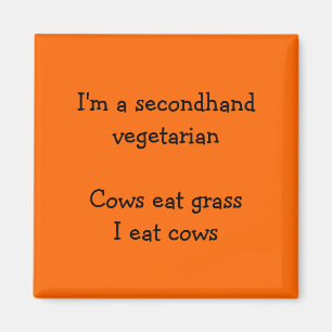 Secondhand Vegetarian - Funny Orange Fridge Magnet