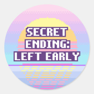 Secret Ending: Left Early Neurodivergent Sticker