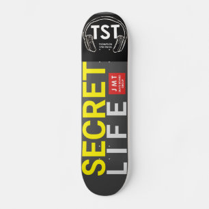 SECRET LIFE Skateboard