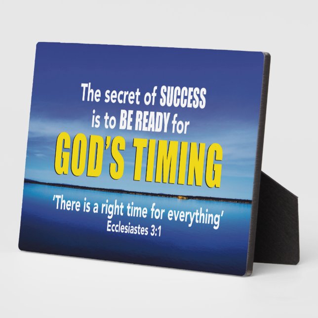 Secret of Success GOD'S TIMING Ecclesiastes 3:1 Plaque (Side)