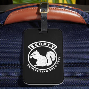 Secret Squirrel Patch Protecting Your Nuts Luggage Tag