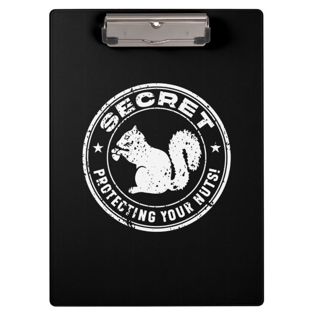 Secret Squirrel "Protecting Your Nuts" Distressed Clipboard (Front)