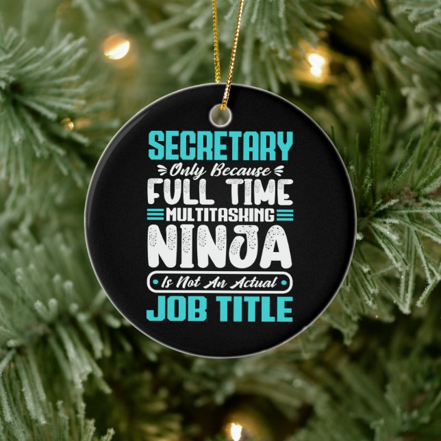 Secretary Job Title Profession Employee Skills Ceramic Ornament (Tree)