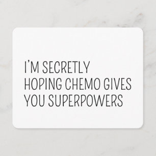 Secretly Hoping Chemo Gives You Superpowers Enclosure Card