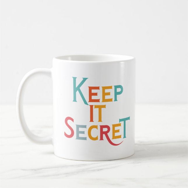 Secret's Out: Multicolor  Design Coffee Mug (Left)