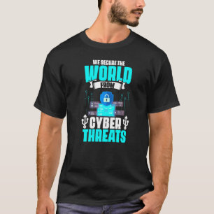 Secure From Cyber Threats Computer Programmer Cybe T-Shirt