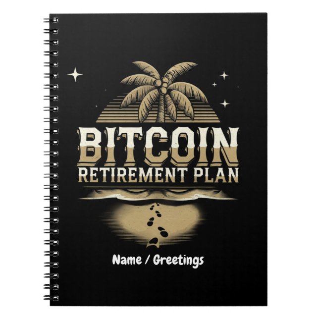 Secure Your Future with a Bitcoin Retirement Plan Notebook (Front)