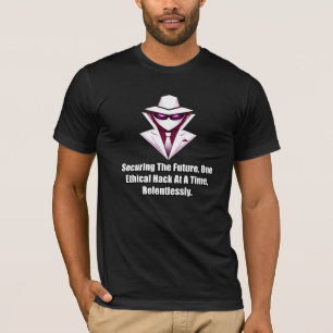 Securing Future Ethical Hack Relentlessly T-Shirt