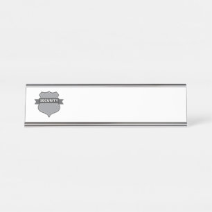 Security Desk Name Plate