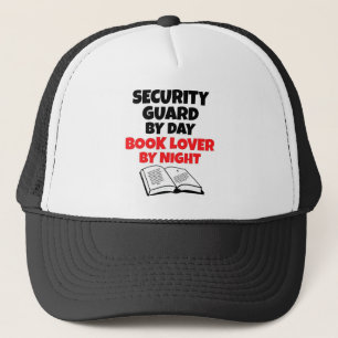 Security Guard by Day Book Lover by Night Trucker Hat