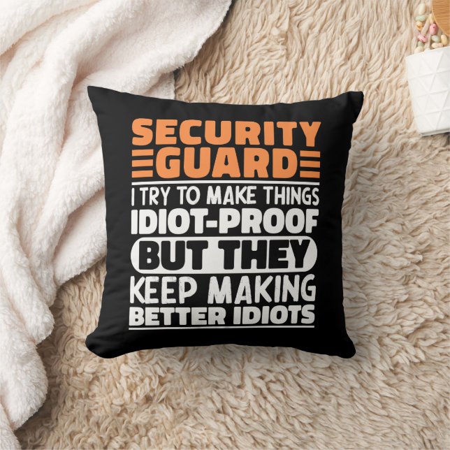 Security Guard I Try To Make Things Funny Sayings Cushion (Blanket)