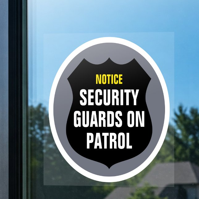 Security Guard Patrol Sign Grey Window Cling (Creator Uploaded)