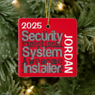 Security System Installer Extraordinaire CUSTOM Ceramic Ornament