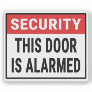 Security This Door Is Alarmed
