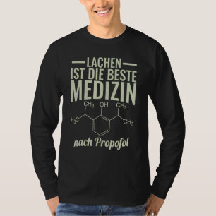 Sedation Narcosm Sarcasm Propofol Structure Formul T-Shirt