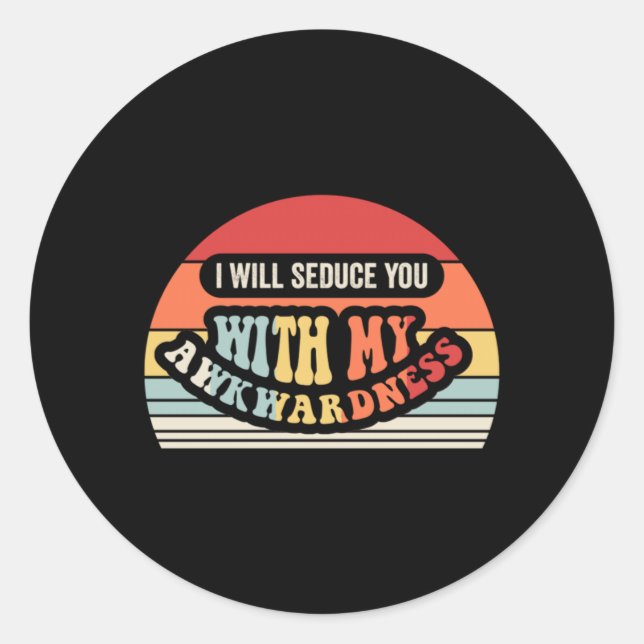 Seduce With Awkwardness Funny Retro Sunset Graphic Classic Round Sticker (Front)