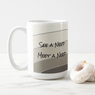 See a Need Coffee Mug