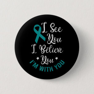 See Believe With Ual Ault Awareness 6 Cm Round Badge