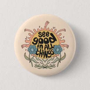 See Good in all Things Hippie Graphic 6 Cm Round Badge