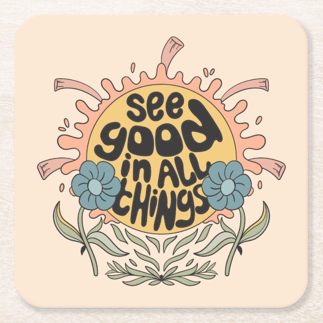 See Good in all Things Hippie Graphic Square Paper Coaster (Front)