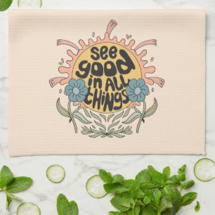 See Good in all Things Hippie Graphic Tea Towel