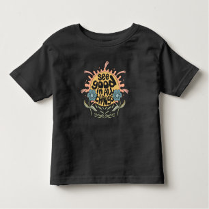 See Good in all Things Hippie Graphic Toddler T-Shirt