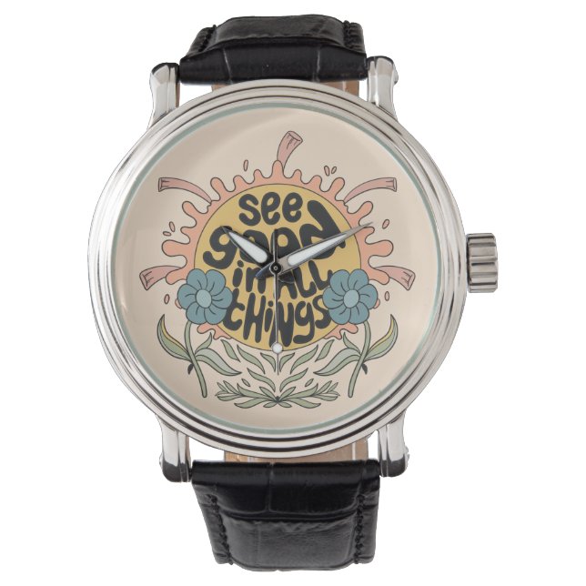 See Good in all Things Hippie Graphic Watch (Front)
