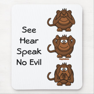 See Hear Speak No Evil Monkeys, SeeHearSpeakNo ... Mouse Pad