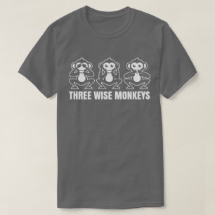 See Hear Speak No Evil Three Wise Monkeys T-Shirt