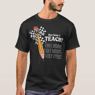 See How I Teach Very Demure Very Mindful Very Cute T-Shirt
