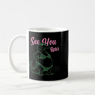 See Later Alligator Pregnancy Announcement Summer Coffee Mug