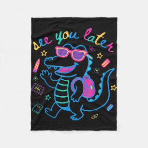 See later alligator teacher summer last day of fleece blanket