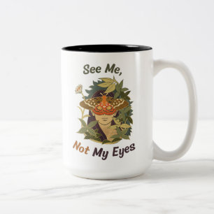 See Me, Not My Eyes - blind awareness Two-Tone Coffee Mug