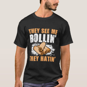 See Me Rollin Pinoy Spring Rolls Filipino Food Lum T-Shirt