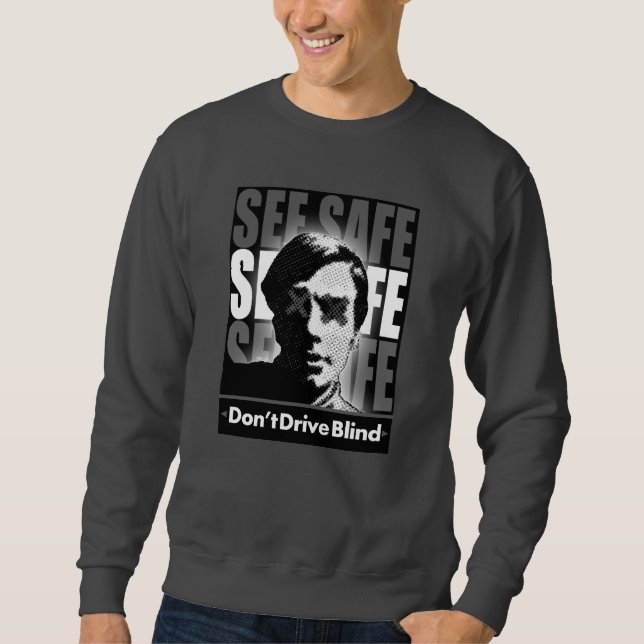 See Safe 2025 Sweatshirt (Front)