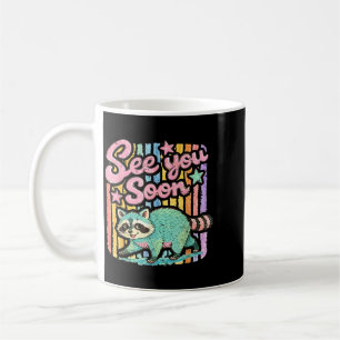 See Soon Racoon Feral Trash Panda Summer Coastal Coffee Mug