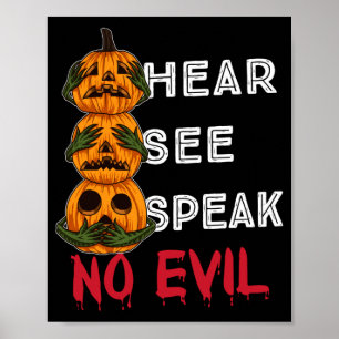 See - Speak - Hear Evil Pumpkins Halloween Bloody Poster