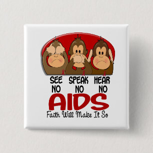 See Speak Hear No AIDS 1 15 Cm Square Badge