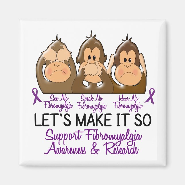 See Speak Hear No Fibromyalgia 2 Magnet (Front)