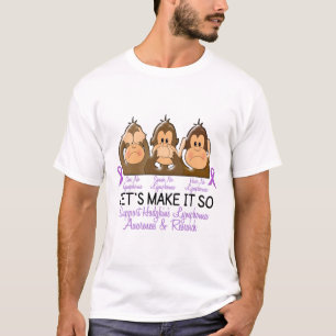 See Speak Hear No Hodgkins Lymphoma 2 T-Shirt