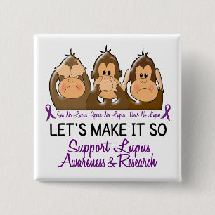 See Speak Hear No Lupus 2 15 Cm Square Badge